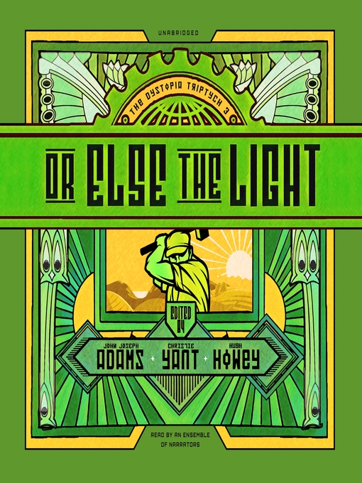 Title details for Or Else the Light by various authors - Available